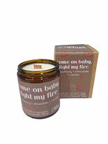 Come on baby, light my fire candle